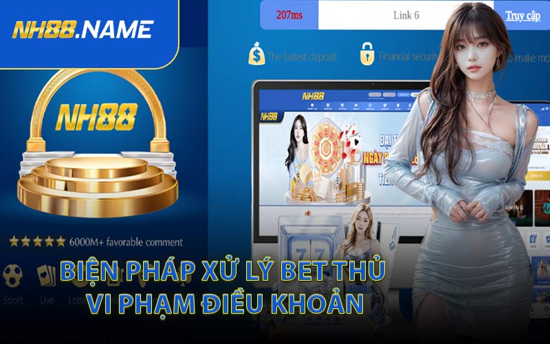 Biện Pháp Xử Lý Bet Thủ Vi Phạm Điều Khoản