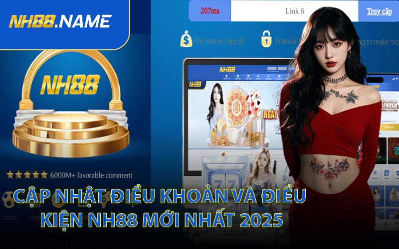 Cập Nhật Điều Khoản và Điều Kiện NH88 Mới Nhất 2025