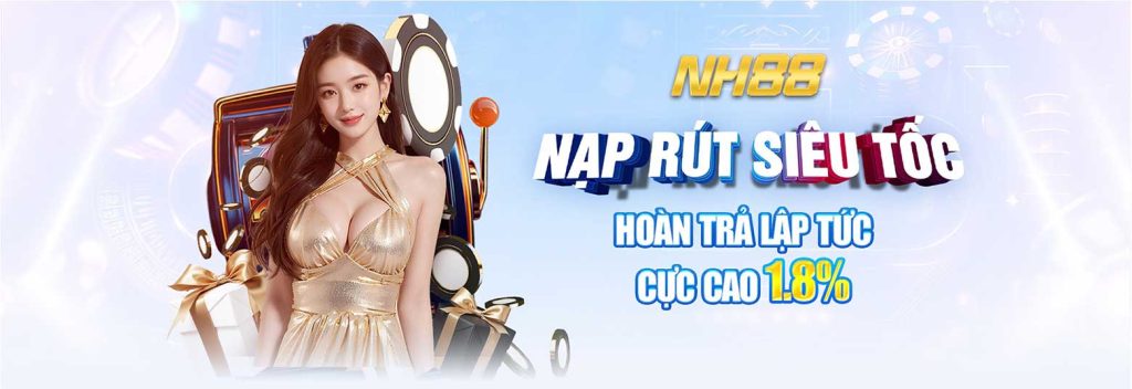 Nh88 nạp rút siêu tốc
