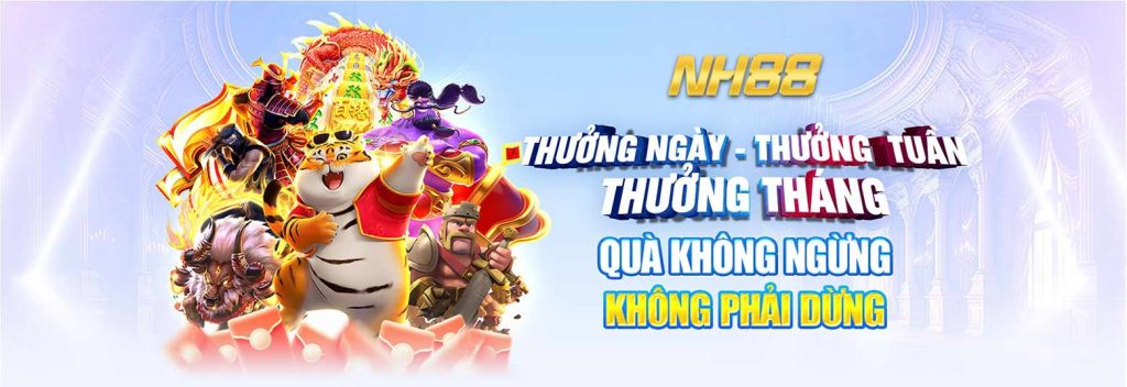 nh88 thưởng ngày thưởng tuần